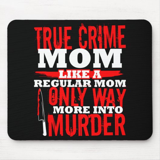 Tapis De Souris Véritable Crime Fan Junkie Addict Drôle Maman Spec (Devant)