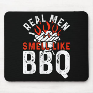 Tapis De Souris Véritables Hommes Sentent Comme Bbq Funny Bbq Fume
