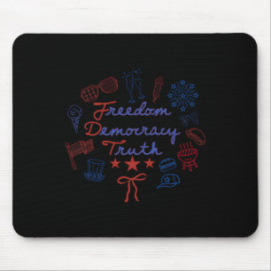 Tapis De Souris Vérité de la démocratie de la liberté 4 juillet Co