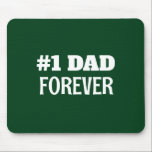 Tapis De Souris Vert et blanc #1 Papa Forever Fête des pères Cadea<br><div class="desc">Ce simple et doux pavé de souris dispose d'un message personnalisable pour papa.</div>