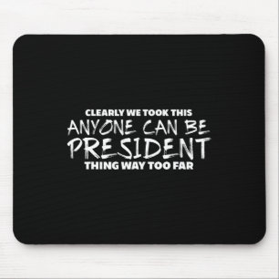 Tapis De Souris Vêtements drôles de protestation contre Trump