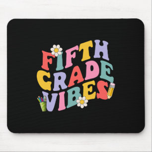 Tapis De Souris Vibes de cinquième année Retour à l'école 5e année