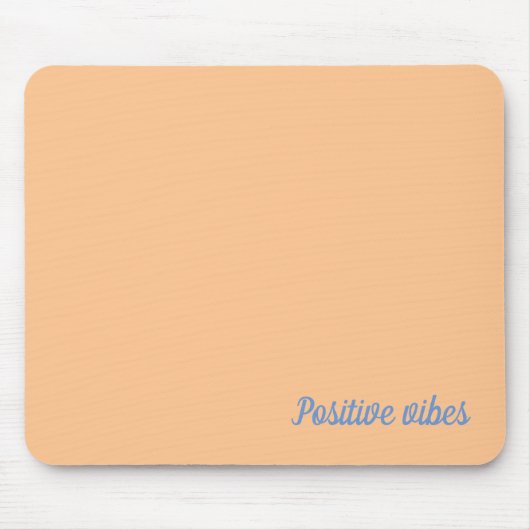Tapis De Souris Vibes positives (Devant)