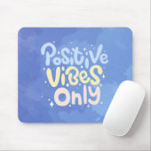 Tapis De Souris Vibrations Positives Seulement (Avec souris)