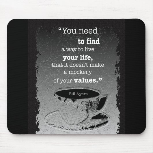 Tapis De Souris Vie et valeurs, Existentialisme illustré citation (Devant)