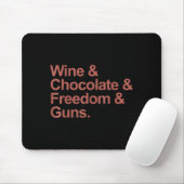 Tapis De Souris Vin & chocolat & liberté & armes (Avec souris)