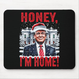 Tapis De Souris Vintage Miel Je suis à la maison Drôle Trump Chris