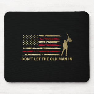 Tapis De Souris Vintage Ne laissez pas le vieil homme entrer Drape