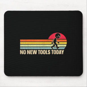 Tapis De Souris Vintage Pas de Nouveaux Outils Aujourd'hui