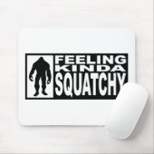 Tapis De Souris Vitesse de Squatchy de sentiment - conclusion de (Avec souris)