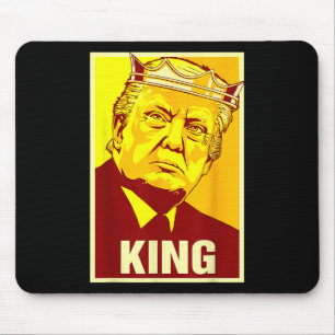 Tapis De Souris Vive le roi Donald Trump Trump roi Amérique