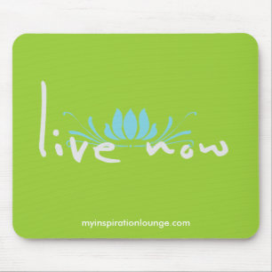 Tapis De Souris Vivent maintenant Mousepad