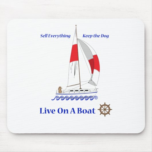 Tapis De Souris Vivez sur un bateau (Devant)