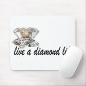 Tapis De Souris Vivez une vie Diamond (Avec souris)