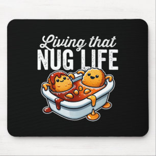 Tapis De Souris Vivre Cette Nug De Poulets À Vie Dans La Sauce Bar