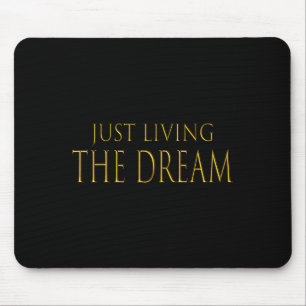 Tapis De Souris Vivre Le Rêve Motivationnel Inspirationnel T