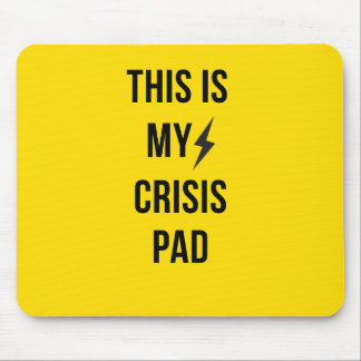 Tapis De Souris Voici My Crisis Pad™ - Gras Mousepad jaune pour
