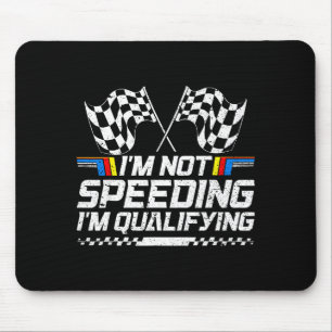 Tapis De Souris Voiture de course ne roule pas vite Je suis en qua