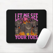 Tapis De Souris Vos orteils drôle de chat mème contrefaçon graphiq (Avec souris)