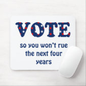 Tapis De Souris Vote ou Rue l'élection (Avec souris)