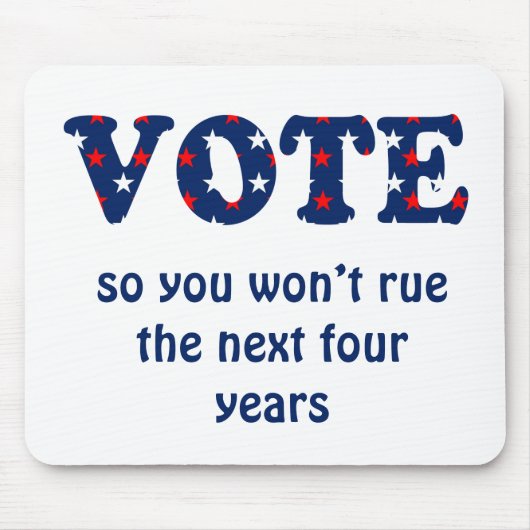 Tapis De Souris Vote ou Rue l'élection (Devant)