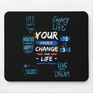 Tapis De Souris Votre choix change votre vie pour l'école