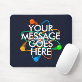 Tapis De Souris VOTRE MESSAGE Science (Avec souris)