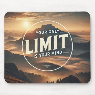Tapis De Souris Votre Seule Limite Est Votre Esprit - Motivationne