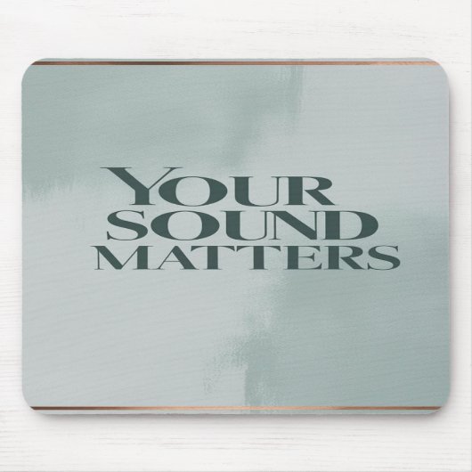 Tapis De Souris Votre Sound Matters, option 3 (Devant)