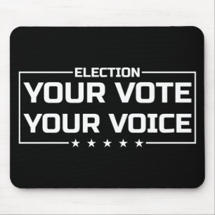 Tapis De Souris Votre Vote Votre Voix police blanche