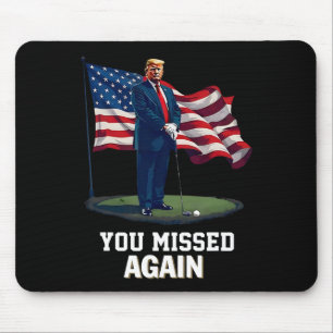Tapis De Souris Vous avez encore raté Trump 2025 Drapeau Usa 3