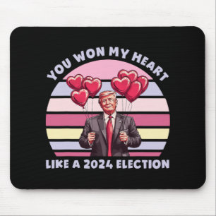 Tapis De Souris Vous avez gagné mon cœur comme une élection drôle
