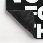 Tapis De Souris Vous Avez Voté Pour Ça ! (Coin)