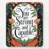 Tapis De Souris Vous êtes fort et capable Citation Inspirationnell (Devant)
