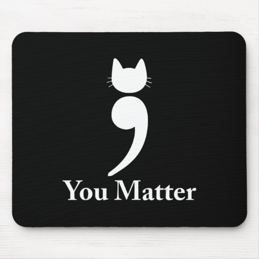 Tapis De Souris Vous êtes important chat Suicide Prévention sensib (Devant)