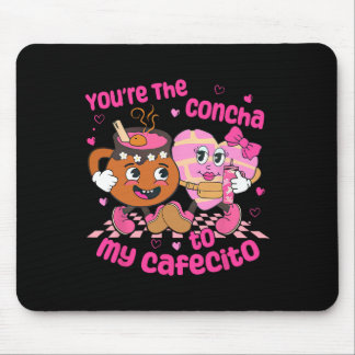 Tapis De Souris Vous êtes la Concha de mon cœur Cafecito Mexicain