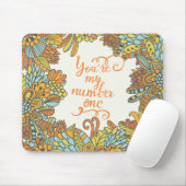 Tapis De Souris Vous êtes mon numéro un (Avec souris)