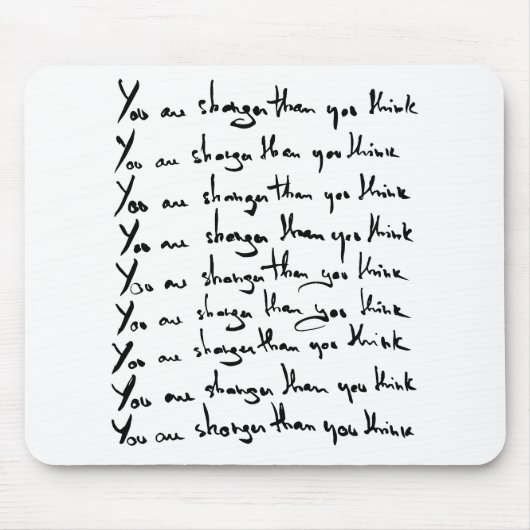 Tapis De Souris Vous êtes PLUS FORT que vous ne le pensez ! (Devant)