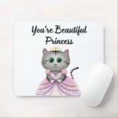 Tapis De Souris Vous êtes une belle princesse (Avec souris)
