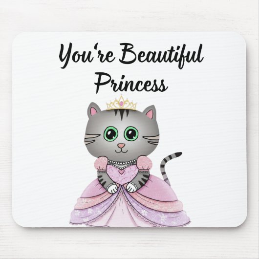Tapis De Souris Vous êtes une belle princesse (Devant)