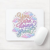 Tapis De Souris Vous Faites Un Excellent Travail Typographie Paste (Avec souris)