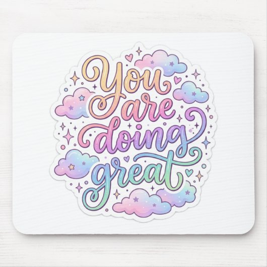 Tapis De Souris Vous Faites Un Excellent Travail Typographie Paste (Devant)