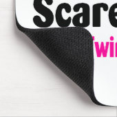 Tapis De Souris Vous ne m'effrayez pas que j'ai les filles (Coin)