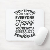 Tapis De Souris Vous n'êtes pas un Reinforcer généralisé (Avec souris)
