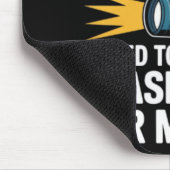 Tapis De Souris Vous pensez pouvoir blesser mes sentiments J'avais (Coin)
