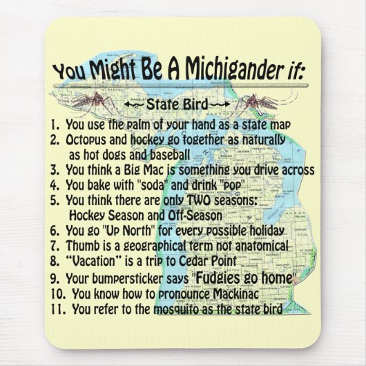 Tapis De Souris Vous Pourriez Être Un Michigander Si : (Devant)