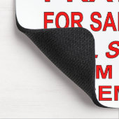 Tapis De Souris Vous priez pour la sécurité que je commuterai à (Coin)