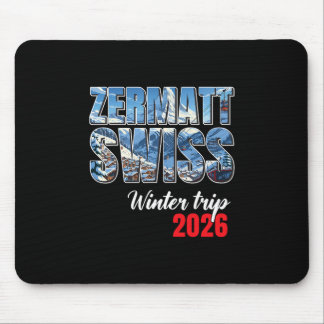 Tapis De Souris Voyage à Zermatt en Suisse Hiver 2026 Alpes Ski Su