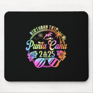Tapis De Souris Voyage d'anniversaire à Punta Cana 2025 Vacances à