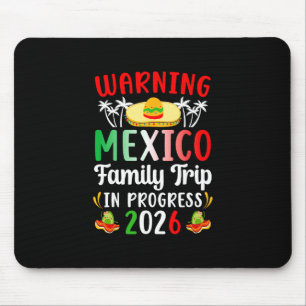 Tapis De Souris Voyage de famille au Mexique en cours 2026 Famille